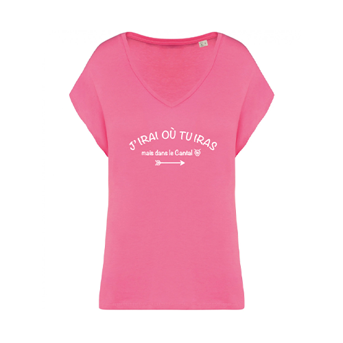 Cantal Shop |  - TEE-SHIRT J'IRAI OÙ COL V ROSE
